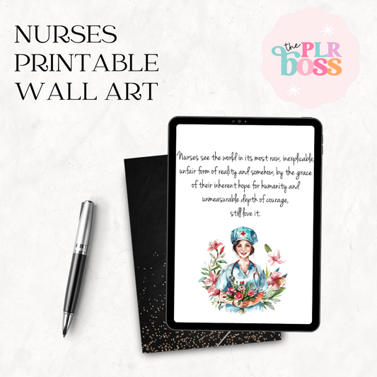 Nurses See The World Quote Printable Wall Art PDF 8x10 with PLR