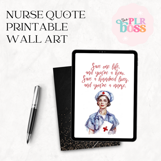 Nurse Quotes Printable Wall Art Printable Wall Art PDF 8x10 with PLR