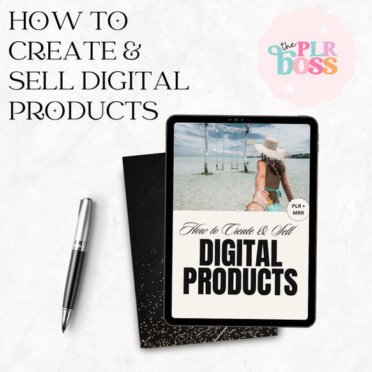 How to Create and Sell Digital Products with PLR